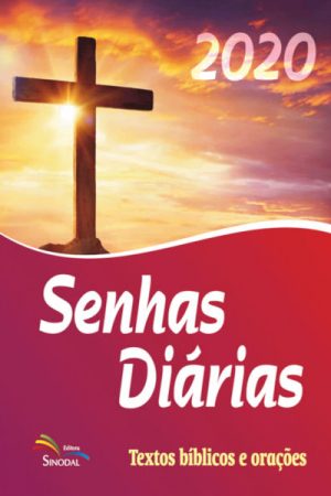 Senhas Diárias 2020 – Textos Bíblicos e Orações