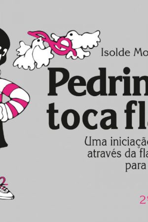 Pedrinho Toca Flauta – Vol. 2