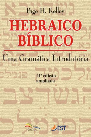 Hebraico Bíblico – Uma Gramática Introdutória
