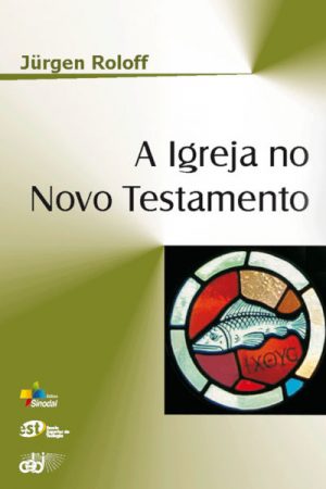 A Igreja no Novo Testamento