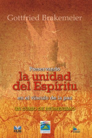 Preservando la Unidad del Espíritu en el Vínculo de la Paz