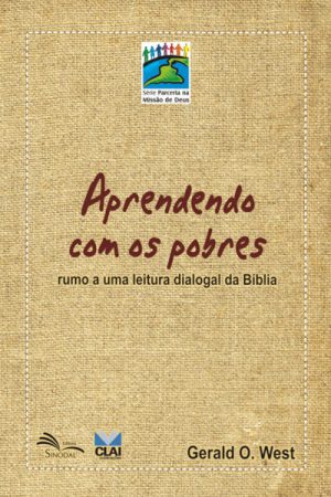 Aprendendo Com os Pobres – Rumo a Uma Leitura Dialogal da Bíblia