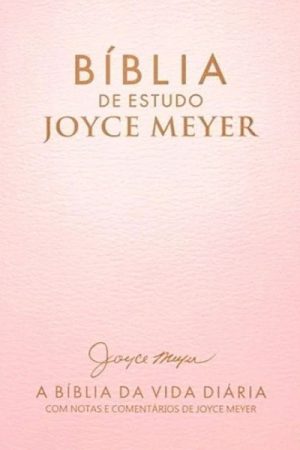 Bíblia de Estudo Joyce Meyer Rosa