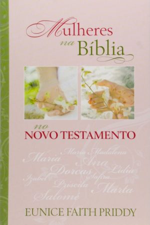 Mulheres na Bíblia – Devocional das Mulheres – Vol. 3