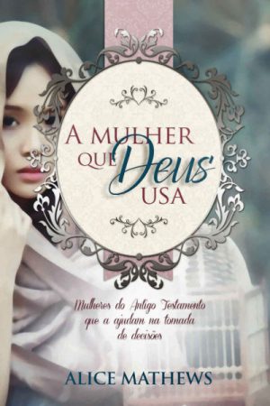 A mulher que Deus usa – Importado
