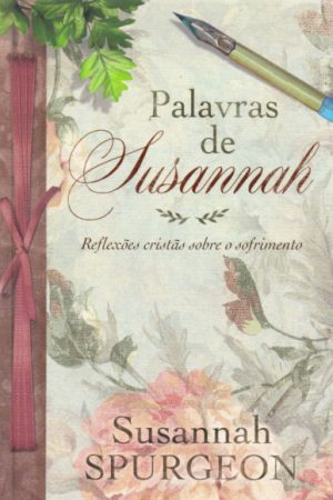 Palavras de Susannah Spurgeon