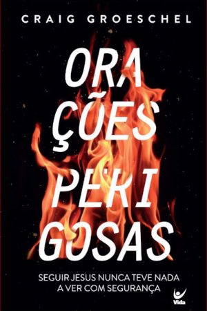 Orações Perigosas