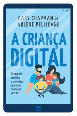 A Criança Digital