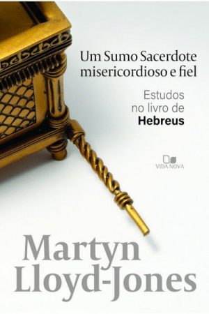 Um Sumo Sacerdote Misericordioso E Fiel