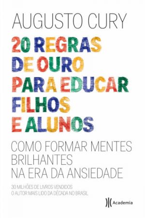 20 regras de ouro para educar filhos e alunos