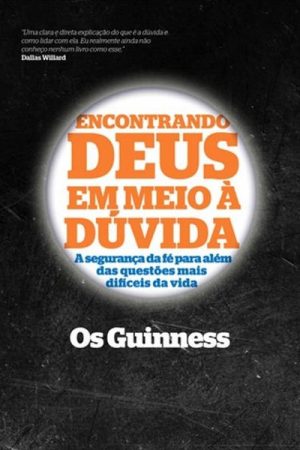 Encontrando Deus em Meio à Duvida