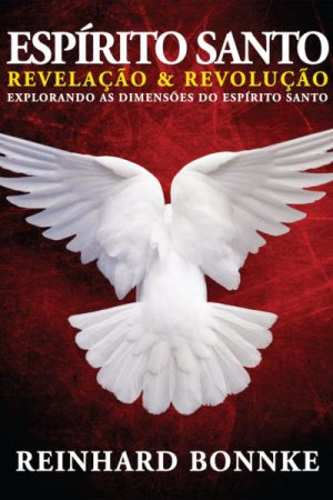 Espírito Santo Revelação & Revolução