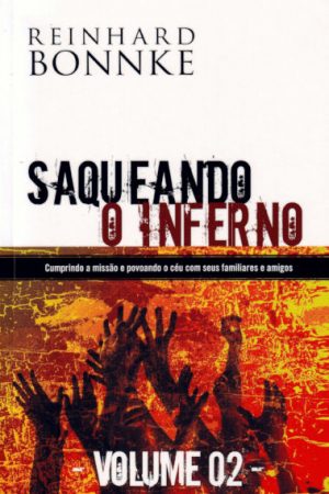 Saqueando O Inferno – Vol 2