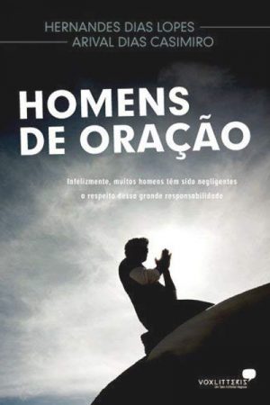 Homens De Oração – Capa Antiga