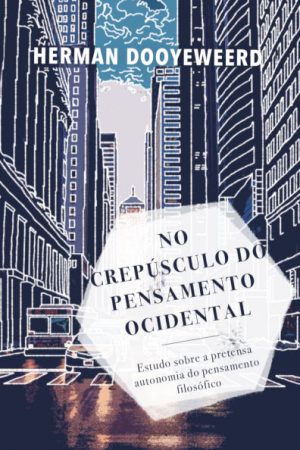 No Crepúsculo do Pensamento Ocidental