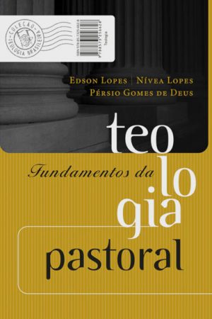 Fundamentos da teologia pastoral