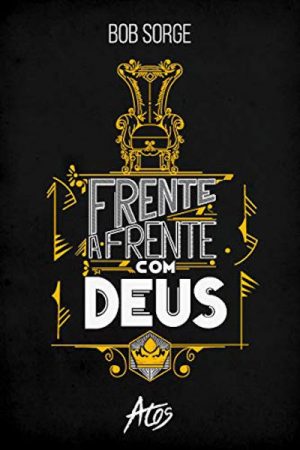 Frente a Frente com Deus