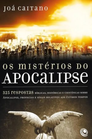 Os Mistérios do Apocalipse