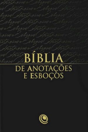 Bíblia de Anotações e Esboços Preta