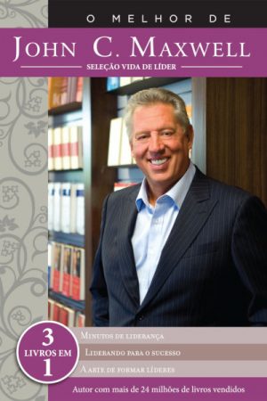 O melhor de John C. Maxwell
