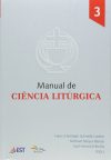 Manual de Ciência Litúrgica Vol. 3 – Ofícios Casuais/A Configuração