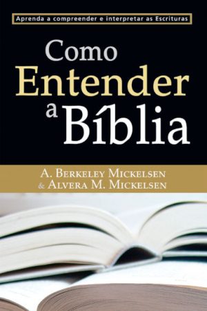 Como Entender a Bíblia