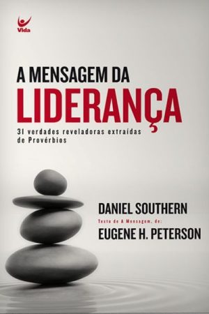 A Mensagem da Liderança