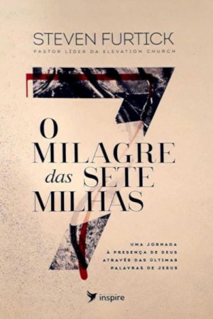 O milagre das sete milhas