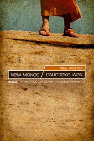 Nem Monge Nem Executivo