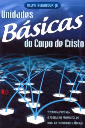 Unidades básicas do corpo de Cristo