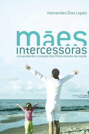 Mães intercessoras – CAPA ANTIGA