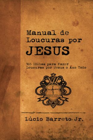 Manual de Loucuras por Jesus