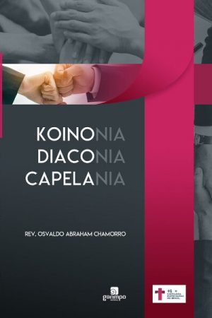 Koinonia, diakonia, capelania