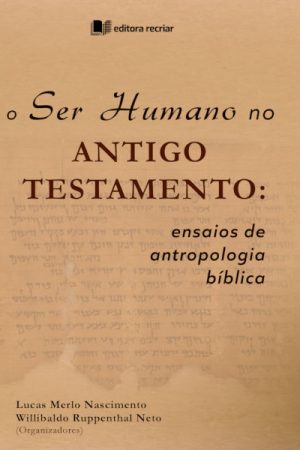 O Ser Humano no Antigo Testamento