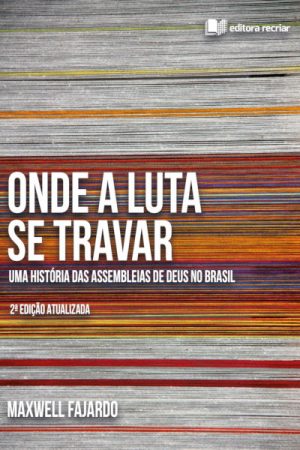 Onde a Luta se Travar