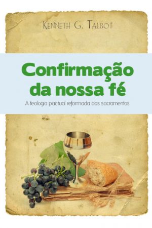 Confirmação da Nossa Fé