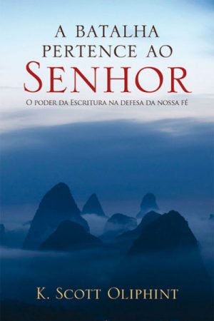 A Batalha Pertence ao Senhor