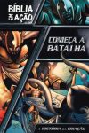 Começa a Batalha – A História da Criação