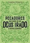 Pecadores Nas Mãos De Um Deus Irado E Outros Sermões