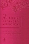 Bíblia Pregação Expositiva – PU luxo rosa – flores