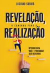 Revelação o Caminho Para a Realização