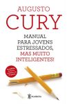 Manual Para Jovens Estressados, Mas Muito Inteligentes