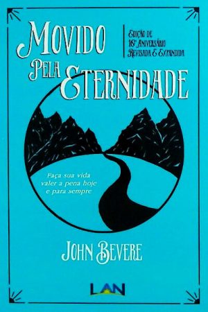 Devocional Movido Pela Eternidade John Bevere