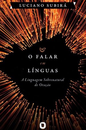 O Falar Em Línguas