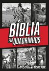 Bíblia em Quadrinhos – Capa Dura – Vermelha: a Palavra de Deus com Aventura, Ação e Emoção.