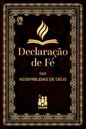 Declaração de Fé das Assembleias de Deus