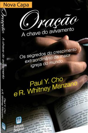 Oração, a Chave do Avivamento