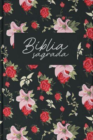 Bíblia Rosas – Letra Normal – NAA – Capa Dura