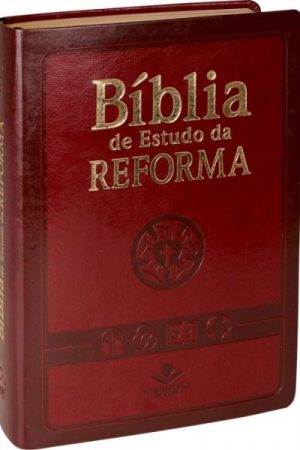 Bíblia de Estudo da Reforma com índice – Capa vinho: Almeida Revista e Atualizada (ARA)