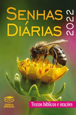 Senhas Diárias 2022 – Textos Bíblicos e Orações